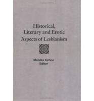 Historical, Literary, and Erotic Aspects of Lesbianism
