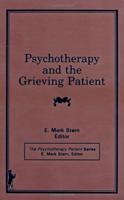 Psychotherapy and the Grieving Patient
