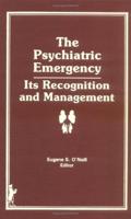 The Psychiatric Emergency