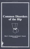 Common Disorders of the Hip