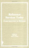 Reference Services Today