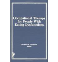 Occupational Therapy for People With Eating Dysfunctions