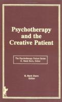 Psychotherapy and the Creative Patient