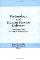 Technology and Human Service Delivery