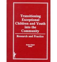 Transitioning Exceptional Children and Youth Into the Community