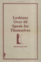 Lesbians Over 60 Speak for Themselves