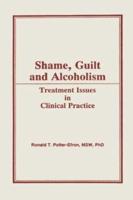 Shame, Guilt and Alcoholism