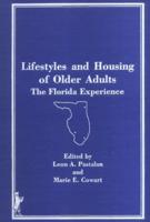 Lifestyles and Housing of Older Adults
