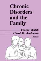 Chronic Disorders and the Family
