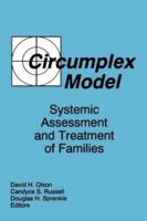 Circumplex Model : Systemic Assessment and Treatment of Families