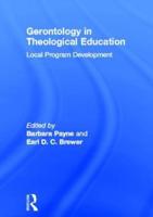 Gerontology in Theological Education