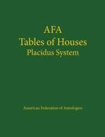 Tables of Houses Placidus System