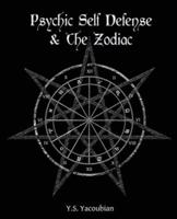 Psychic Self-Defense & The Zodiac