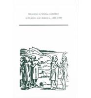 Religion in Social Context in Europe and America, 1200-1700