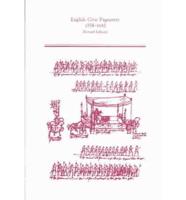 English Civic Pageantry, 1558-1642