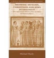 Medieval Muslims, Christians, and Jews in Dialogue
