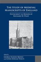 The Study of Medieval Manuscripts of England