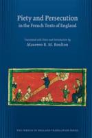 Piety and Persecution in the French Texts of England