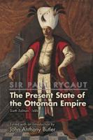 The Present State of the Ottoman Empire