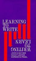 Learning to Write/writing to Learn