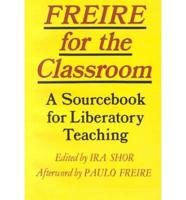 Freire for the Classroom