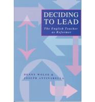 Deciding to Lead