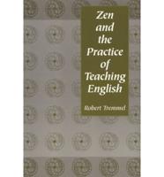Zen and the Practice of Teaching English