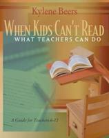 When Kids Can't Read, What Teachers Can Do