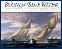 Bound for Blue Water
