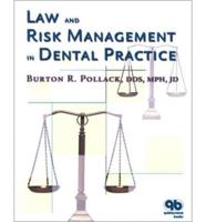 Law and Risk Management in Dental Practice