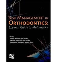 Risk Management in Orthodontics
