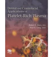 Dental and Craniofacial Applications of Platelet-Rich Plasma