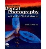 Digital and Conventional Dental Photography