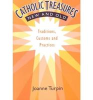 Catholic Treasures New and Old