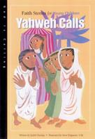 Yahweh Calls