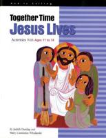 Together Time: Jesus Lives