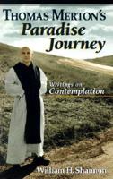 Thomas Merton's Paradise Journey