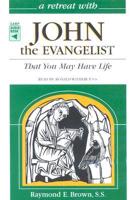 A Retreat With John the Evangelist
