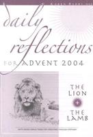 Daily Reflections For Advent 2004