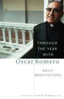 Through the Year With Oscar Romero