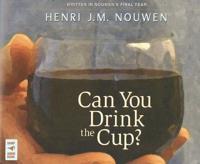 Can You Drink the Cup?