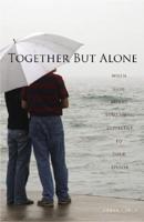 Together but Alone
