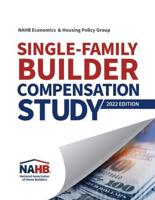 Single-Family Builder Compensation Study