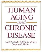Human Aging and Chronic Disease