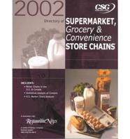 Directory of Supermarket, Grocery & Convenience Store Chains 2002