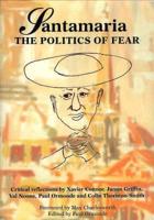 Santamaria: The Politics of Fear
