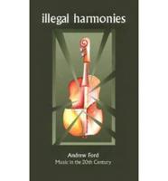 Illegal Harmonies