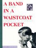 Band in a Waistcoat Pocket