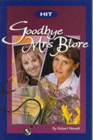 Goodbye Mrs Blore