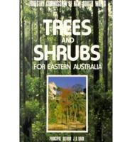 Trees and Shrubs For Eastern Australia